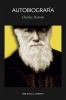 Autobiografía. Charles Darwin