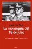 La monarquía del 18 de julio